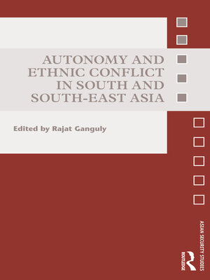 cover image of Autonomy and Ethnic Conflict in South and South-East Asia